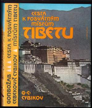 Gonbožab Cebekovič Cybikov: Cesta k posvátným místům Tibetu