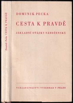 Dominik Pecka: Cesta k pravdě