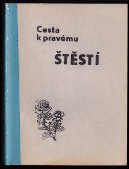 Cesta k pravému štěstí
