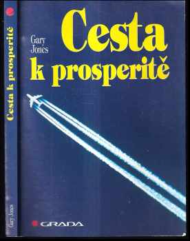 Cesta k prosperitě - Gary Jones (1996, Grada) - ID: 513058