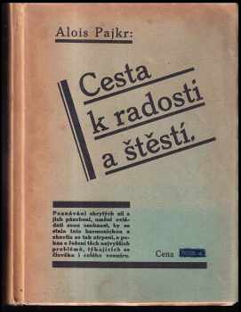Cesta k radosti a štěstí