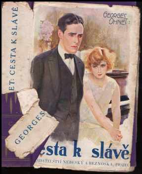 Georges Ohnet: Cesta k slávě