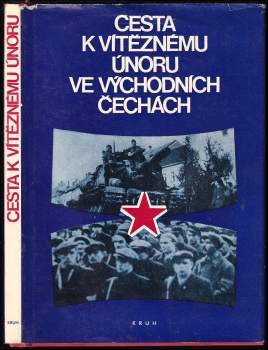 Cesta k vítěznému únoru ve východních Čechách