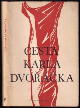 Cesta Karla Dvořáčka