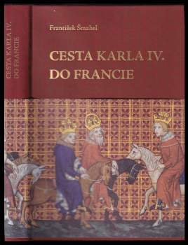 Cesta Karla IV. do Francie