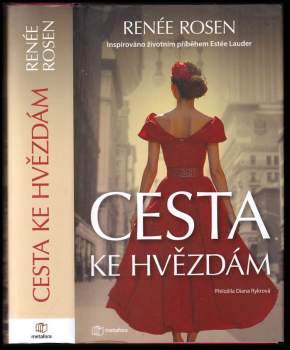 Renée Rosen: Cesta ke hvězdám