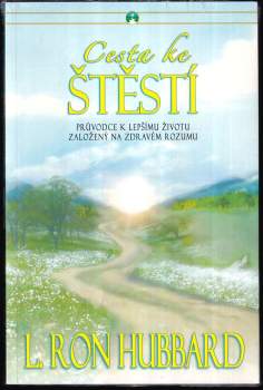 L. Ron Hubbard: Cesta ke štěstí