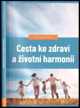 Cesta ke zdraví a životní harmonii