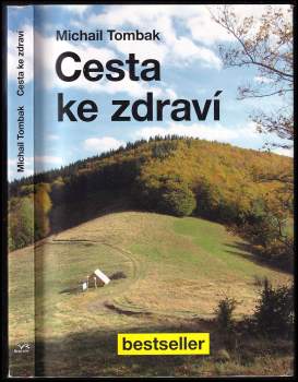 Michail Tombak: Cesta ke zdraví