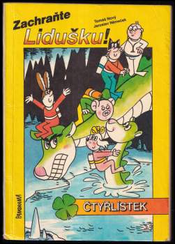 Stanislav Hojka: Cesta kolem světa, Zachraňte Lidušku!