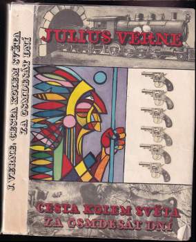 Cesta kolem světa za osmdesát dní - Jules Verne (1959, Státní nakladatelství krásné literatury, hudby a umění) - ID: 792818