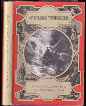 Cesta kolem světa za osmdesát dní - Jules Verne (1963, Státní nakladatelství dětské knihy) - ID: 821790