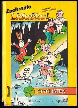Tomáš Nový: Cesta kolem světa, Zachraňte Lidušku!