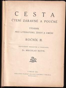 Miroslav Rutte: Cesta, KOMPLETNÍ ROČNÍK III.