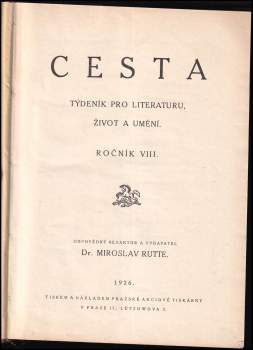 Miroslav Rutte: Cesta, KOMPLETNÍ ROČNÍK VIII.