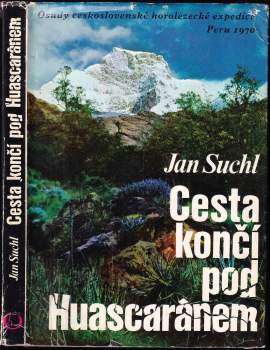 Cesta končí pod Huascaránem