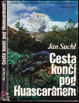Jan Suchl: Cesta končí pod Huascaránem