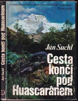 Cesta končí pod Huascaránem