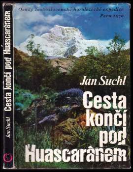 Cesta končí pod Huascaránem