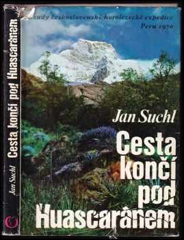 Cesta končí pod Huascaránem