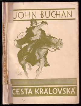 John Buchan: Cesta královská