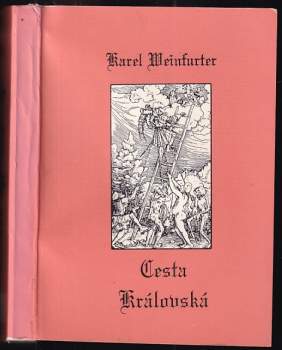 Karel Weinfurter: Cesta královská