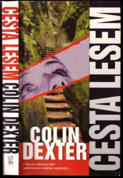 Colin Dexter: Cesta lesem