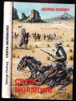 George Brydges Rodney: Cesta mormonů