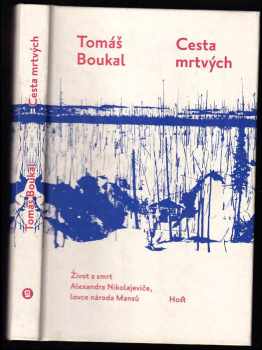 Tomáš Boukal: Cesta mrtvých