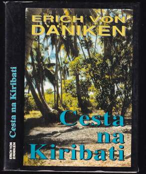 Erich von Däniken: Cesta na Kiribati