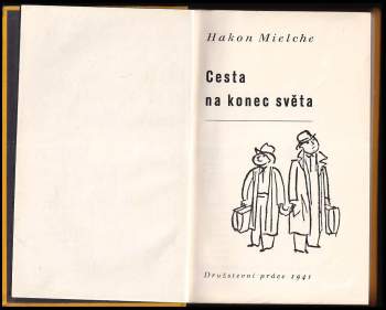 Hakon Mielche: Cesta na konec světa