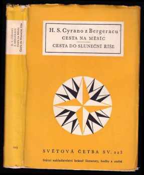 Cesta na Měsíc ; Cesta do Sluneční říše - Savinien de Cyrano de Bergerac, Cyrano z Bergeracu (1959, Státní nakladatelství krásné literatury, hudby a umění) - ID: 808562