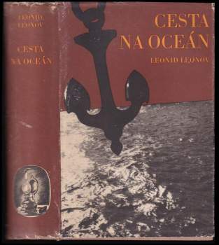 Leonid Maksimovič Leonov: Cesta na oceán