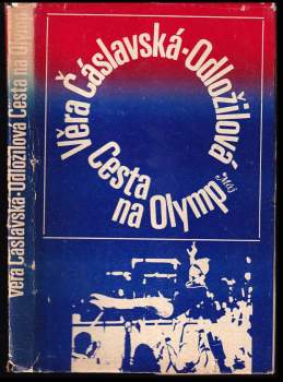 Věra Čáslavská: Cesta na Olymp