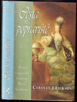 Carolly Erickson: Cesta na popraviště