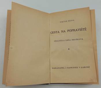 Victor Hugo: Cesta na popraviště
