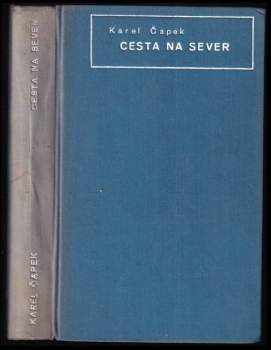 Karel Čapek: Cesta na sever