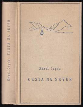 Karel Čapek: Cesta na sever