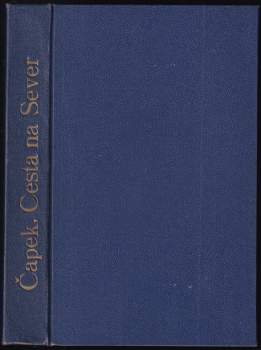 Karel Čapek: Cesta na sever