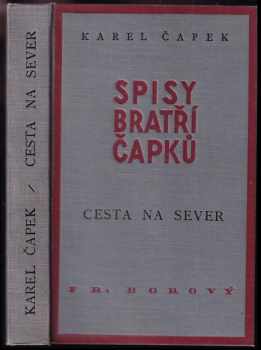 Karel Čapek: Cesta na sever