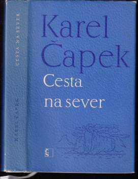 Karel Čapek: Cesta na sever