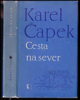 Karel Čapek: Cesta na sever