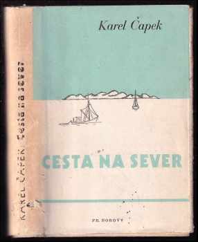 Karel Čapek: Cesta na sever