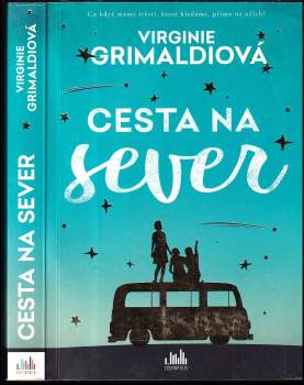 Virginie Grimaldi: Cesta na sever