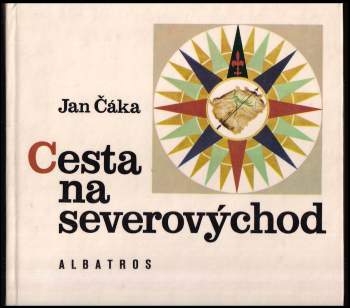 Jan Čáka: Cesta na severovýchod