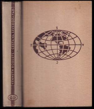 Kenneth Lewis Roberts: Cesta na severozápad