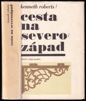 Kenneth Lewis Roberts: Cesta na severozápad