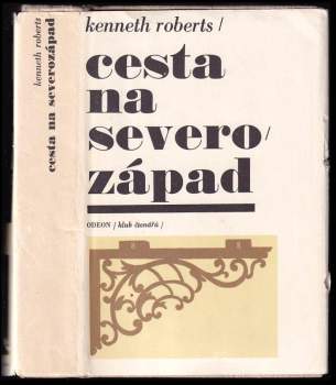Kenneth Lewis Roberts: Cesta na severozápad