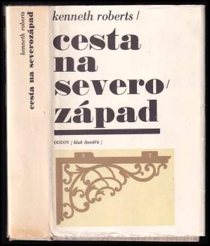 Kenneth Lewis Roberts: Cesta na severozápad
