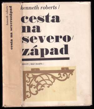 Kenneth Lewis Roberts: Cesta na severozápad